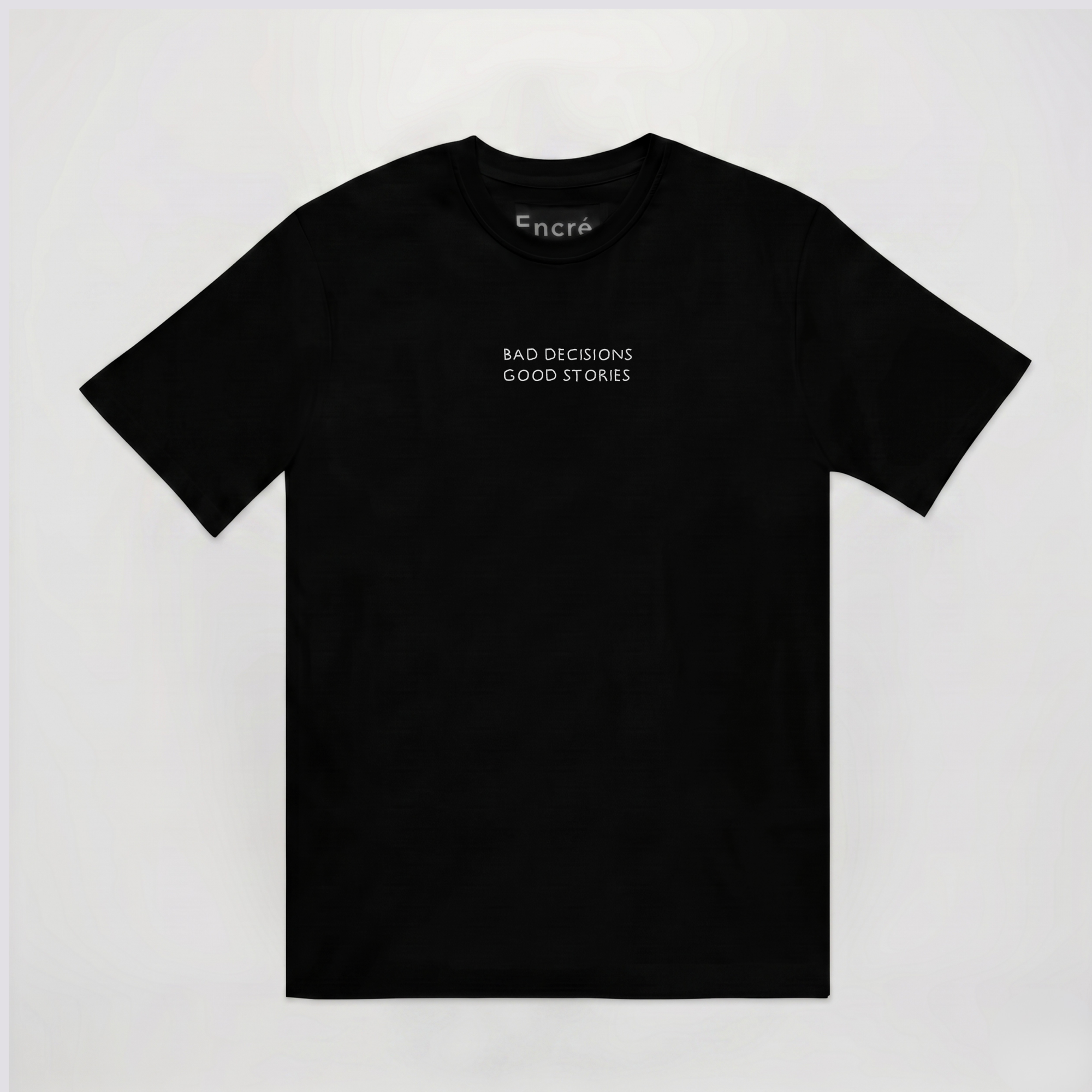 Bad decisions good stories (T-shirt)