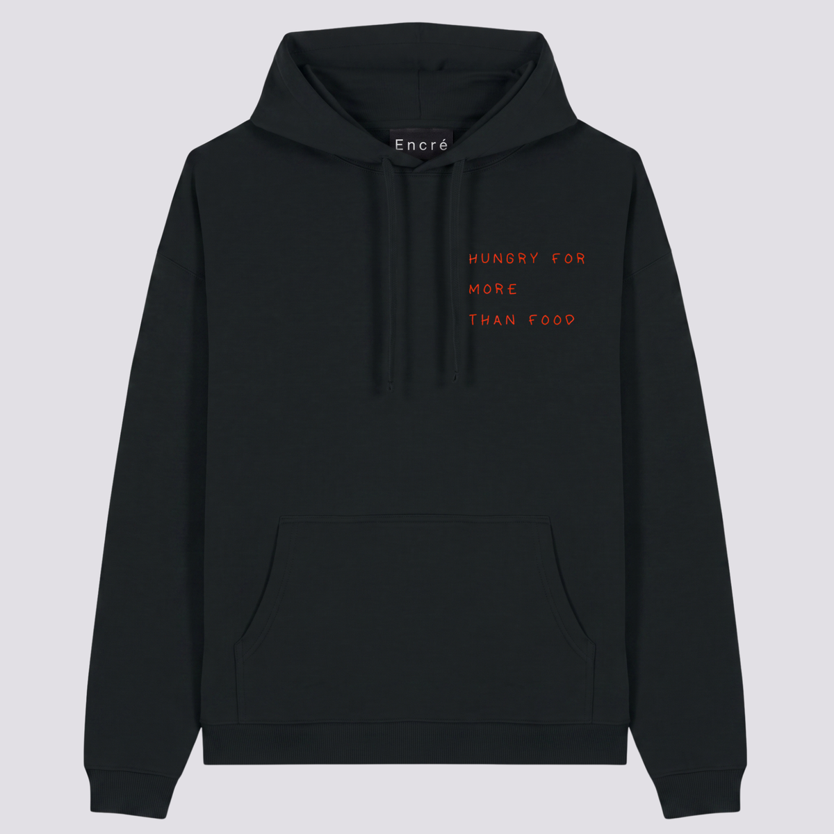 Hungry for more than food (Hoodie)