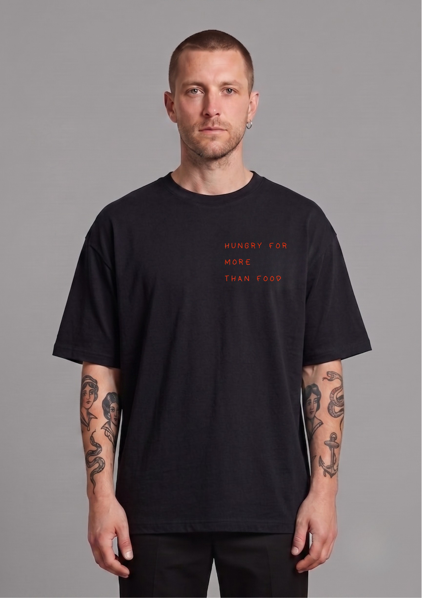 Hungry for more than food (T-shirt)