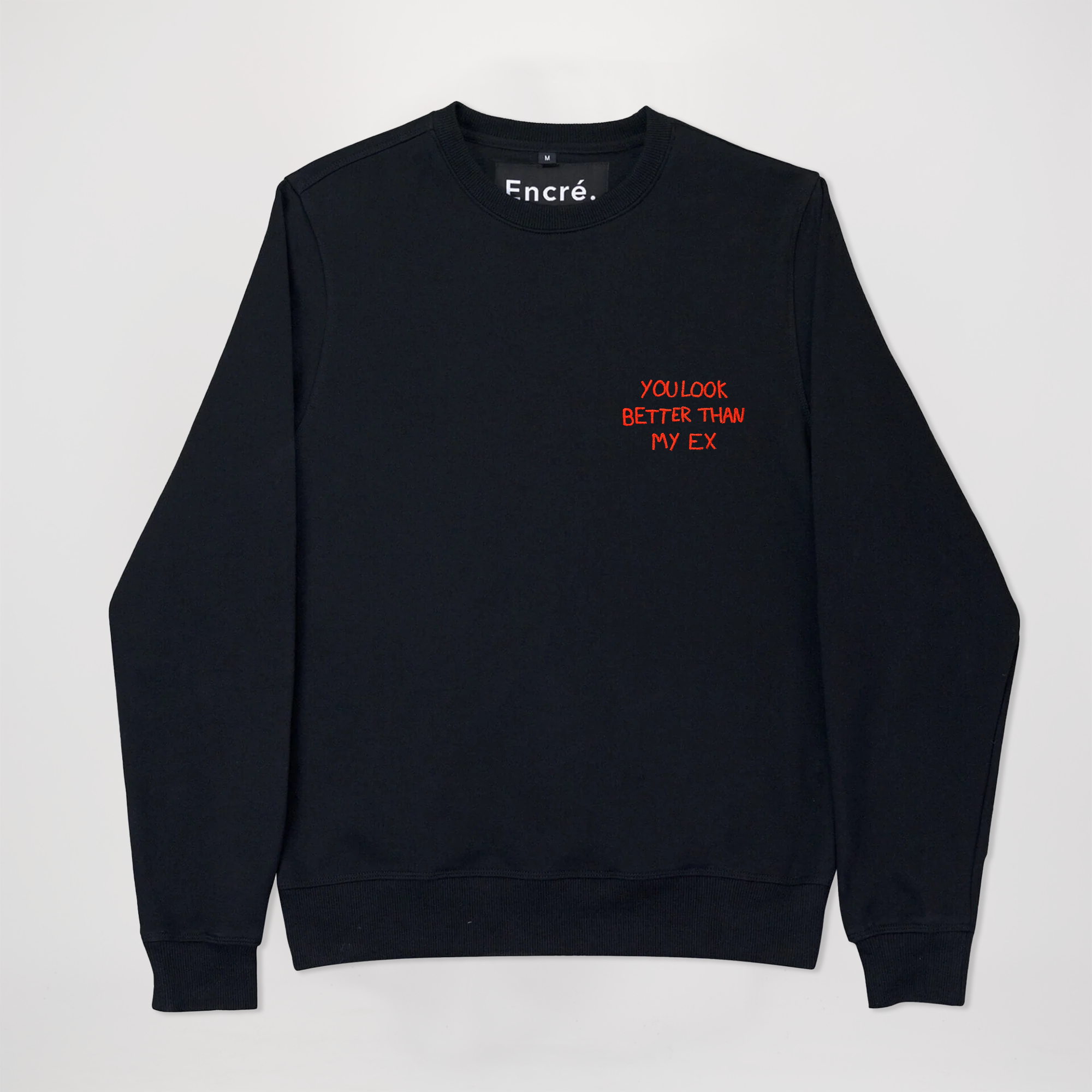 You look better (Crewneck)